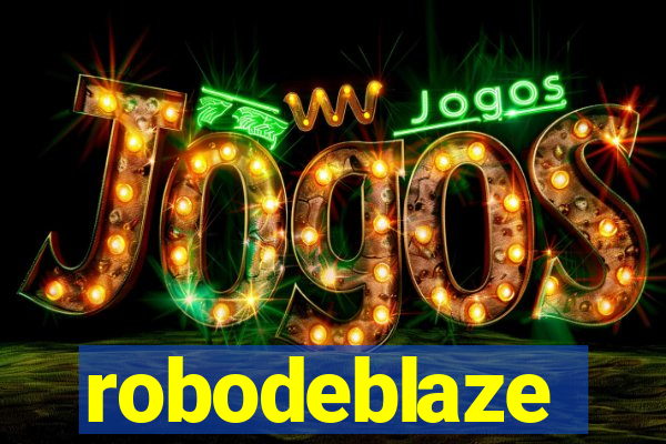 robodeblaze