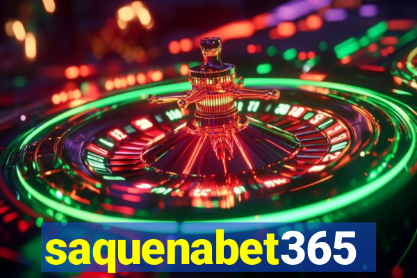 saquenabet365