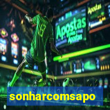 sonharcomsapo