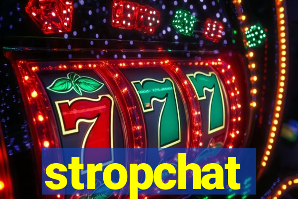 stropchat