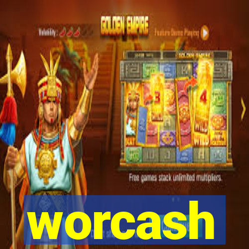 worcash