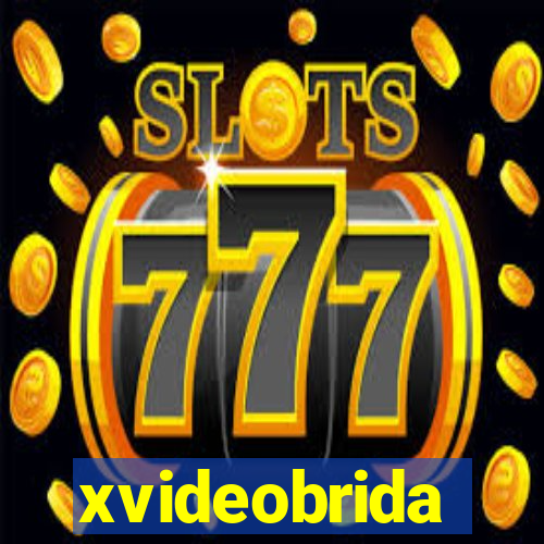 xvideobrida