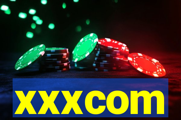 xxxcom